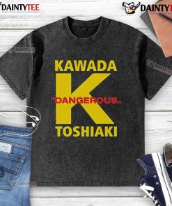 Alt Text: Good Toshiaki Kawada Dangerous K Washed T-Shirt featuring a bold graphic design, perfect for wrestling fans.