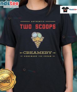 Good Two Scoops Creamery homemade ice cream ladies tee featuring vibrant graphics and soft fabric for ice cream lovers.