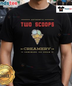 Good Two Scoops Creamery Homemade Ice Cream T-Shirt featuring a colorful ice cream graphic, perfect for dessert lovers.