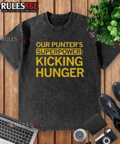 Good Tyler Perkins Our Punters Superpower Kicking Hunger Washed T-Shirt featuring a stylish design and vibrant colors.