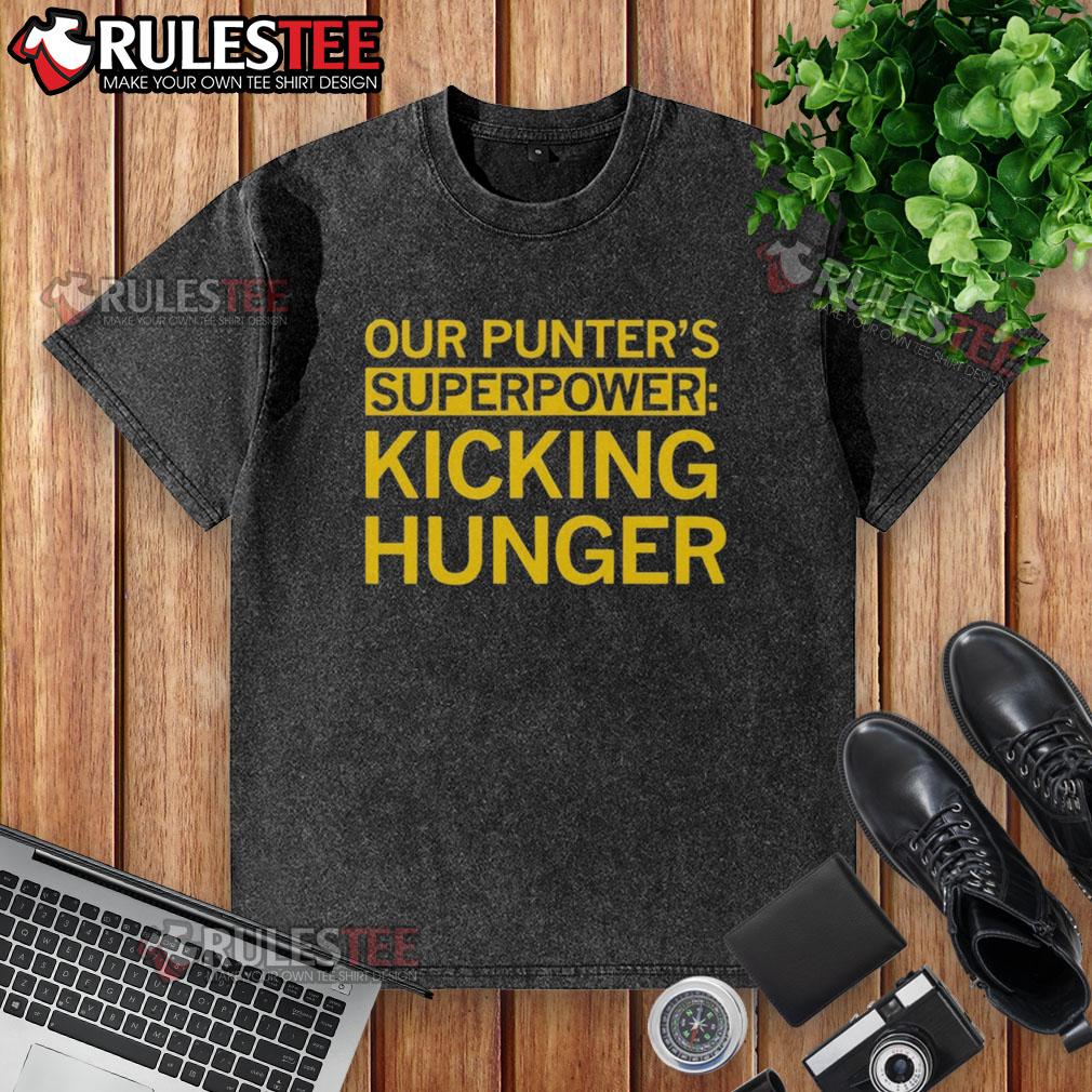 Good Tyler Perkins Our Punter'S Superpower Kicking Hunger Washed T Shirt Good Tyler Perkins Our Punters Superpower Kicking Hunger Washed T-Shirt featuring a stylish design and vibrant colors.