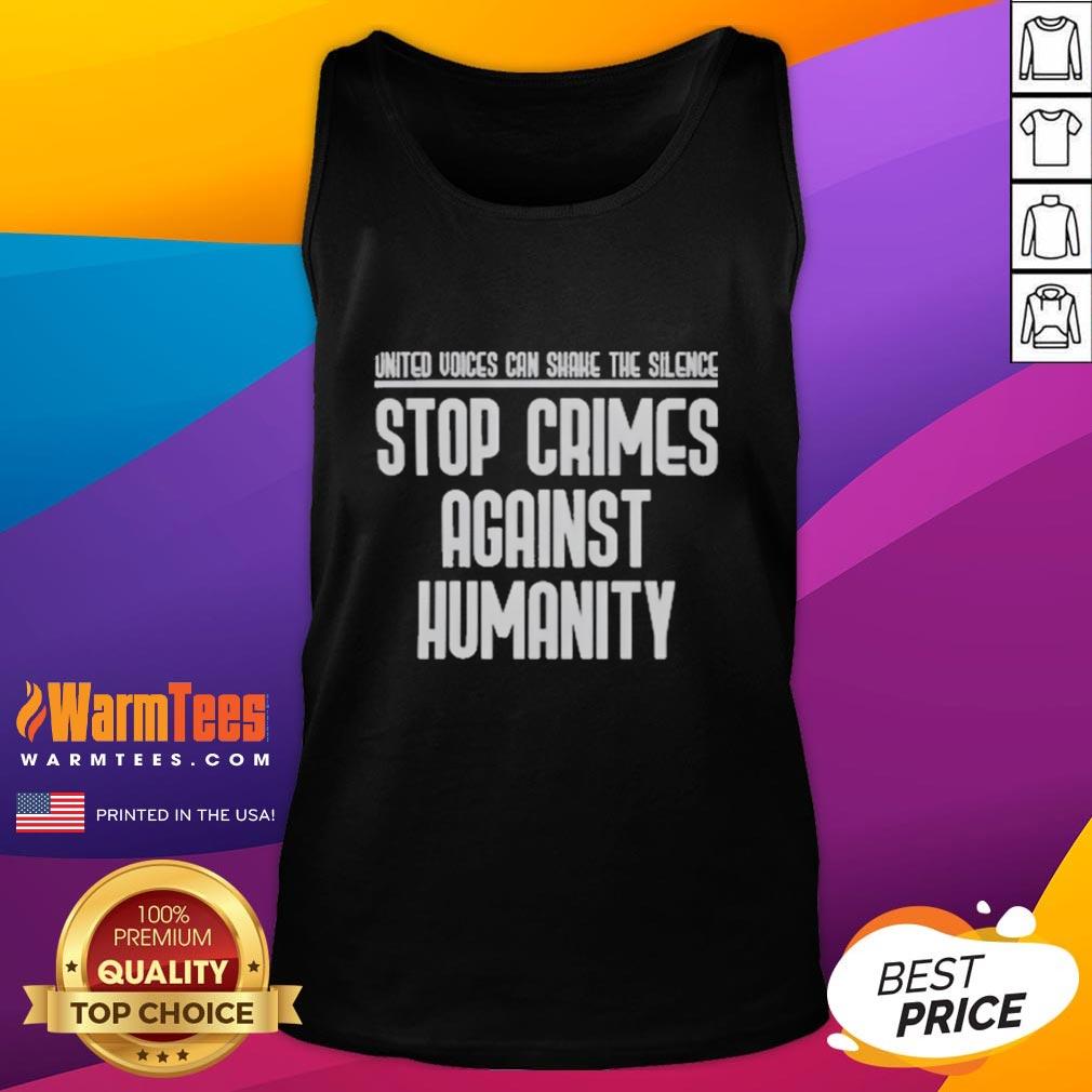 Good United Voices Can Shane The Silence Stop Crimes Against Humanity Tank Top Good United Voices Can Shane The Silence Stop Crimes Against Humanity Tank Top featuring bold, impactful design.