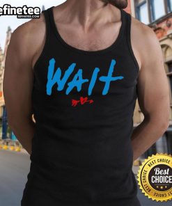 Good Wait They Dont Love You Like I Love You tank top design featuring bold typography and vibrant colors.