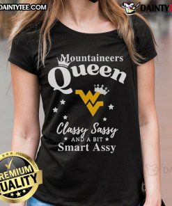 Good West Virginia Mountaineers Queen Classy Sassy and a Bit Smart Assy ladies tee featuring bold team colors and design.