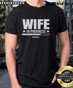 Good Wife In Progress Loading T-Shirt design featuring a playful loading bar graphic and humorous text.