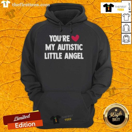 Good-Youre-Love-My-Autistic-Little-Angel-Hoodie in vibrant colors, showcasing a heartwarming design for autism awareness.
