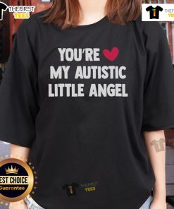 Good You're Love My Autistic Little Angel Ladies Tee featuring a colorful design celebrating autism awareness and love.
