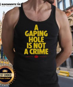 Happy A Gaping Hole Is Not A Crime tank top design featuring bold text and a vibrant graphic, perfect for casual wear.