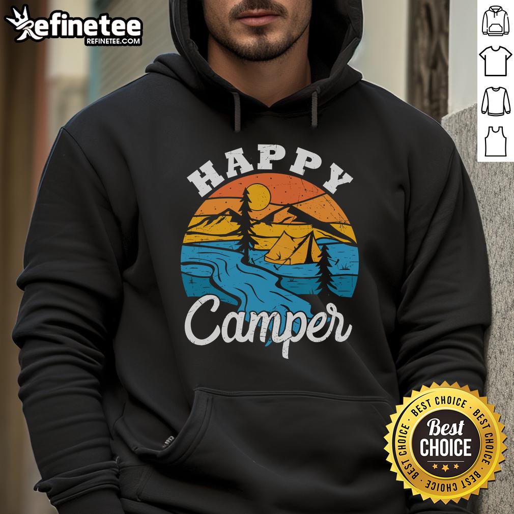 Happy Camper Vintage Camping Tent And Nature Scene Hoodie Happy Camper vintage camping tent in nature scene, perfect for outdoor enthusiasts, featured on a cozy hoodie.