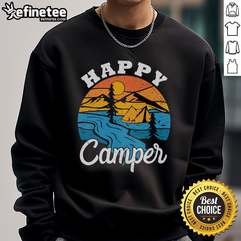 Happy Camper Vintage Camping Tent And Nature Scene Sweatshirt Alt Text: Cozy sweatshirt featuring a vintage camping tent and nature scene, perfect for happy campers and outdoor enthusiasts.