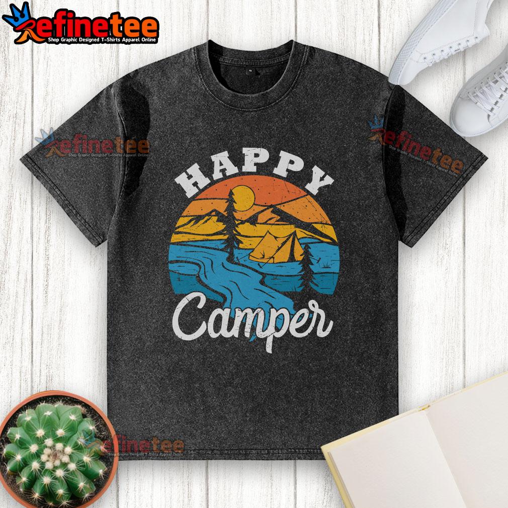 Happy Camper Vintage Camping Tent And Nature Scene Washed T Shirt Happy Camper vintage camping tent in nature scene on a washed t-shirt, perfect for outdoor enthusiasts and camping lovers.