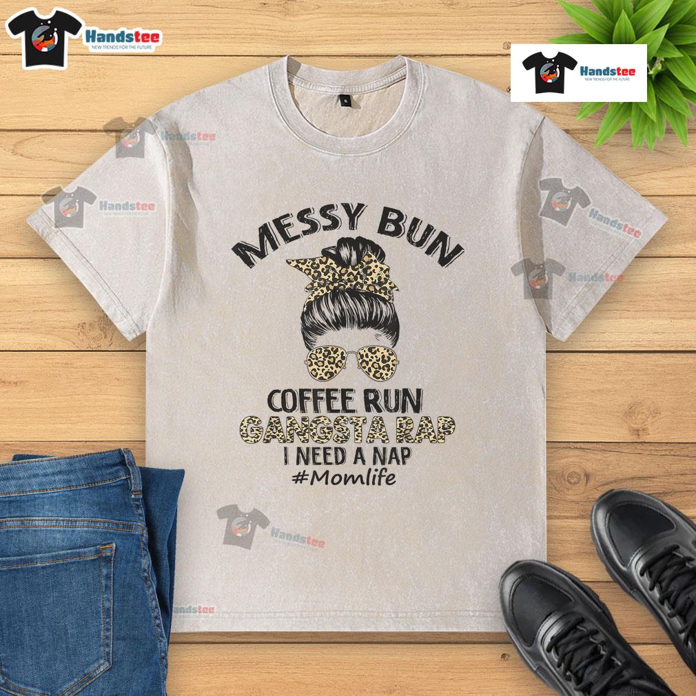 Happy Messy Bun Coffee Run Gangsta Rap Mom Life Hair Leopard Print Washed T-Shirt Mom in a leopard print tee with a messy bun, enjoying coffee, embodying happy gangsta rap mom life vibes.