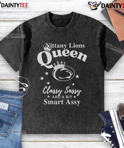 Happy Penn State Nittany Lions Queen t-shirt, classy, sassy, and smart-assy design in a washed style.