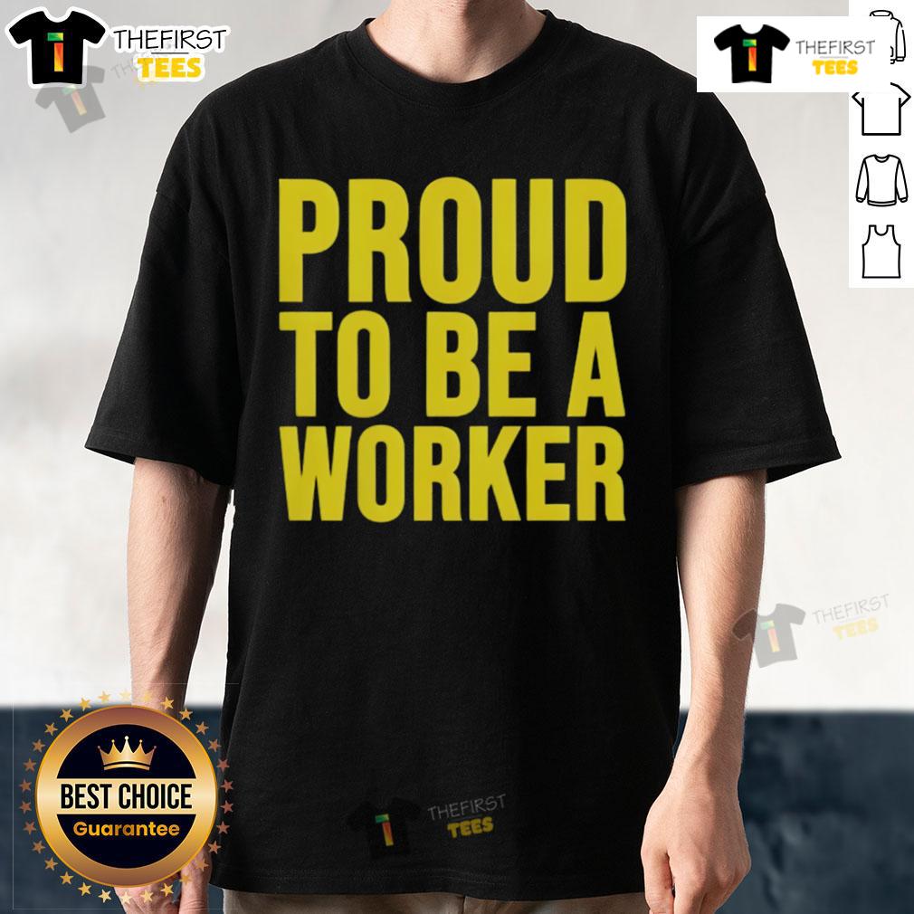 Happy Proud To Be A Worker Labour Day 2025 T Shirt Alt Text: Happy Proud To Be A Worker Labour Day 2025 T-Shirt design featuring vibrant graphics celebrating workers' rights.