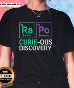 Happy Ra Po Curie Ous Discovery Ladies Tee showcasing a vibrant design celebrating female empowerment and discovery.