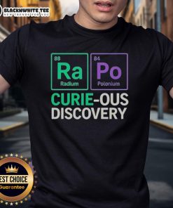 Alt Text: Happy Ra-Po Curie-Ous Discovery T-Shirt featuring a colorful design celebrating curiosity and exploration in science.