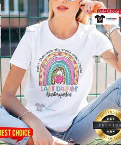 Happy rainbow design on a last day of school tee for kindergarten teachers and students celebrating together.