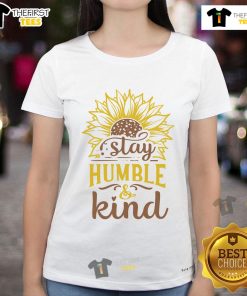 Alt Text: Happy Stay Humble and Kind Sunflower Ladies Tee featuring a vibrant sunflower design on a stylish women's t-shirt.