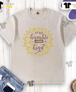 Happy sunflower design on a 'Stay Humble and Kind' washed t-shirt, perfect for casual, uplifting outfits.
