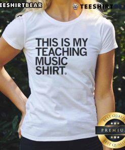 Happy teaching music ladies tee featuring vibrant design, perfect for music educators and passionate teachers.