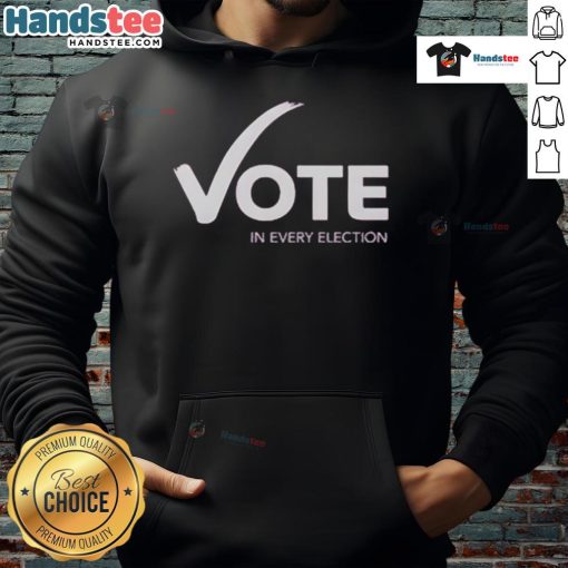Happy Women's Fund of Omaha hoodie promoting voting in every election, showcasing empowerment and civic engagement.
