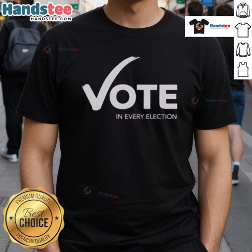Happy Womens Fund of Omaha Vote In Every Election T-Shirt promoting civic engagement and women's empowerment.