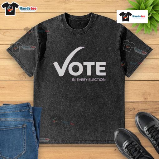 Happy Women's Fund of Omaha 'Vote in Every Election' washed t-shirt, promoting civic engagement and women's empowerment.
