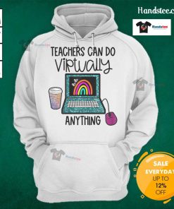 Happy women wearing a 'Teachers Can Do Virtually Anything' rainbow hoodie on the first day of school.