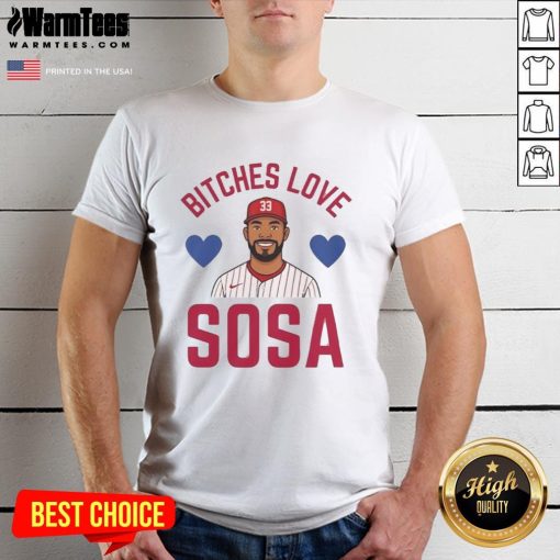 Hot Bitches Love Sosa Philadelphia Phillies T-Shirt featuring a stylish design perfect for baseball fans and trendy outfits.