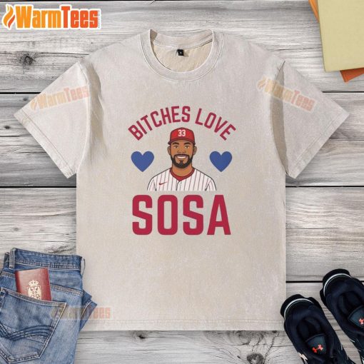 Alt Text: Hot Bitches Love Sosa Philadelphia Phillies washed t-shirt, stylish and trendy for baseball fans.