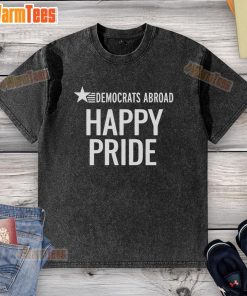 Hot Democrats Abroad Happy Pride washed t-shirt featuring vibrant colors and a bold design celebrating LGBTQ+ pride.