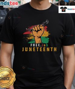 Stylish Hot Free.Ish Juneteenth T-Shirt featuring vibrant colors and bold lettering celebrating freedom and heritage.