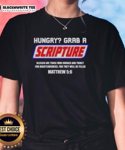 Christian Ladies Tee featuring 'Hot Hungry Grab A Scripture' design, perfect for expressing faith and style.