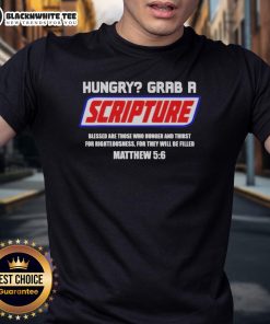 Alt Text: Hot Hungry Grab A Scripture Christian T-Shirt featuring bold text and vibrant colors for faith-inspired fashion.
