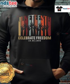 Hot Juneteenth Celebrate Freedom 6-19-1865 hoodie featuring vibrant colors and a festive design for Juneteenth celebrations.