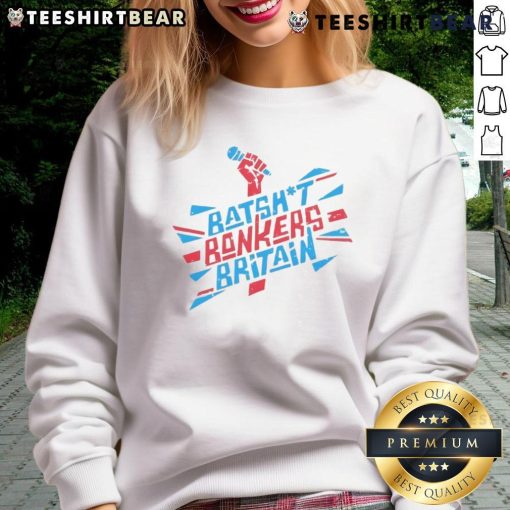 Hot Katie Hopkins Batshit Bonkers Britain Tour 2025 sweatshirt featuring bold graphics and vibrant colors.