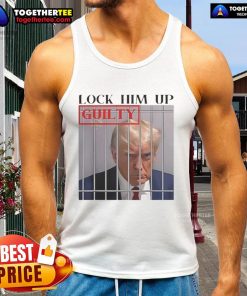 Alt Text: Guilty Trump tank top with 'Hot Lock Him Up' slogan, perfect for political protests and fashion statements.