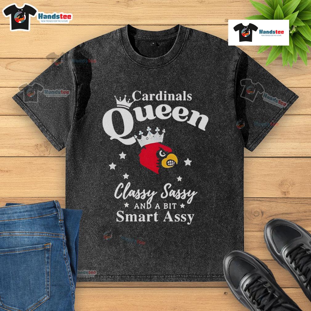 Hot Louisville Cardinals Queen Classy Sassy And A Bit Smart Assy Washed T Shirt Hot Louisville Cardinals queen t-shirt showcasing classy, sassy, and smart-assy design for loyal fans.