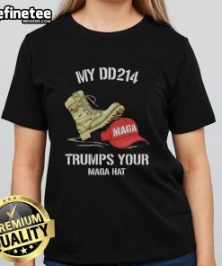 Hot My DD214 Trumps Your MAGA Hat Ladies Tee featuring a bold statement design perfect for patriotic women.
