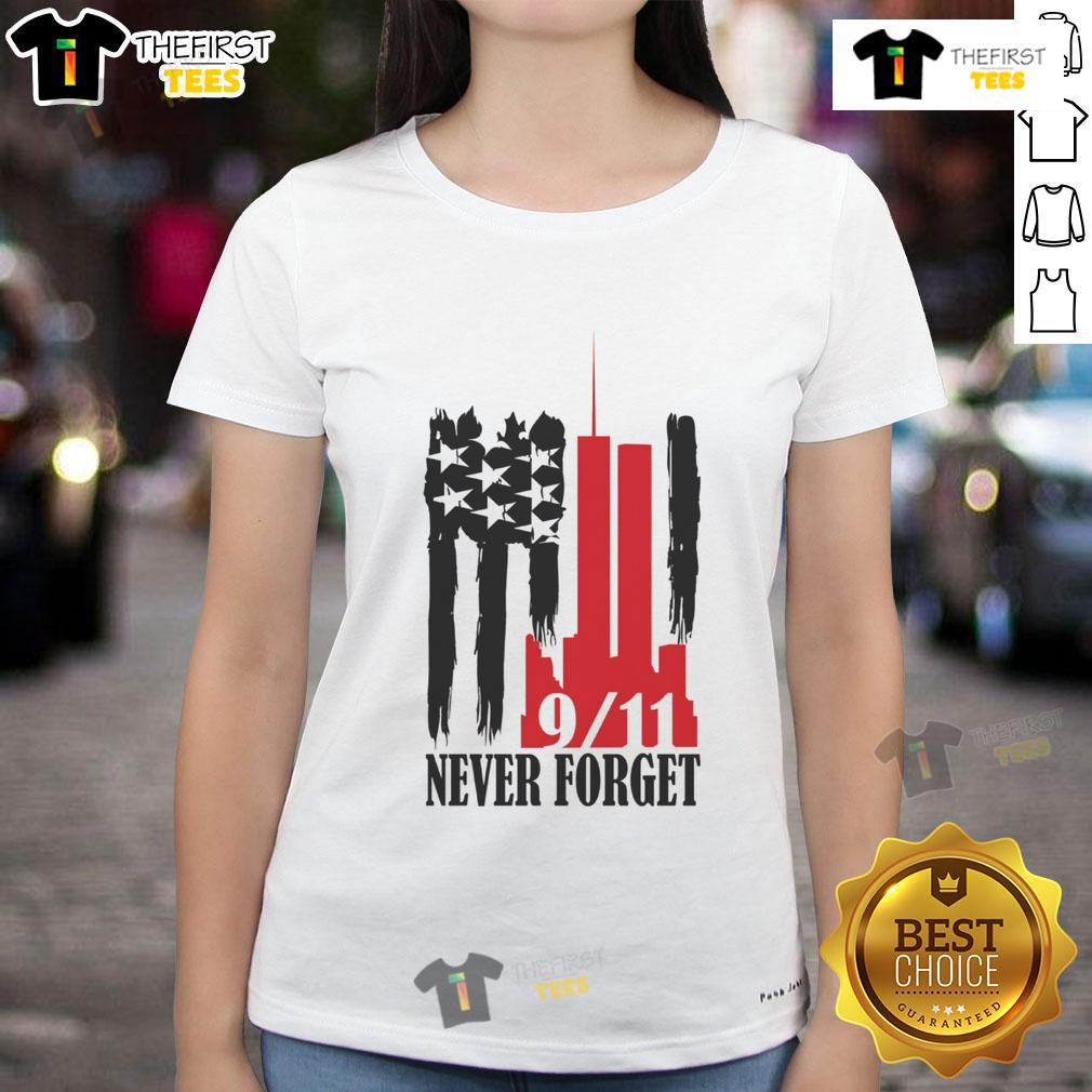 Hot Never Forget September 11 Twin Towers Ladies Tee Hot Never Forget September 11 Twin Towers Ladies Tee showcasing a stylish design honoring the iconic skyline.