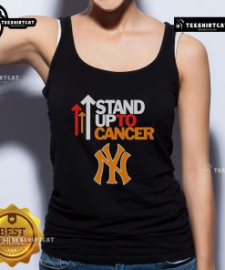 Hot Stand Up To Cancer New York Yankees tank top featuring team logo, perfect for baseball fans and cancer awareness supporters.