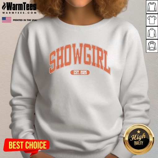 Stylish Hot Taylor Showgirl Est 2025 sweatshirt featuring vibrant graphics, perfect for fans and trendy fashion lovers.