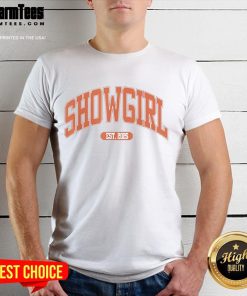 Hot Taylor Showgirl Est 2025 T-Shirt featuring vibrant design and stylish graphics for fans of Taylor Swift.