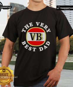 Hot The Very Best Dad Heritage Logo T-Shirt featuring a stylish design perfect for Father's Day gifts.