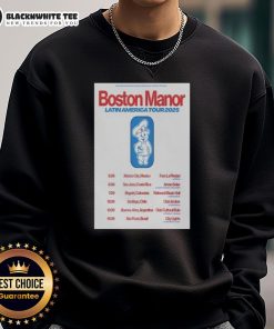 Alt Text: Hot Tour Latin America 2025 Boston Manor poster design on a stylish sweatshirt, perfect for fans and collectors.