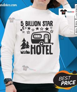 Cozy Nice 5 Billion Star Hotel sweatshirt displayed on a wooden table, perfect for stargazing enthusiasts and travelers.
