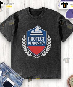 Nice Anti-MAGA Protect Democracy washed t-shirt featuring bold graphics promoting democratic values and social justice.