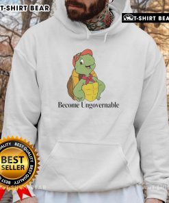 Stylish Nice Become Ungovernable Turtle Hoodie featuring vibrant turtle graphics and a cozy design for casual wear.