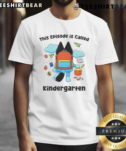 Bluey kindergarten back to school T-shirt featuring colorful graphics and playful design for young fans.
