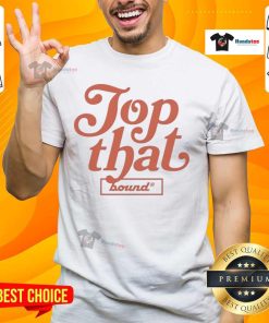 Stylish Nice Bound Top That T-Shirt in vibrant colors, perfect for casual wear and trendy outfits.